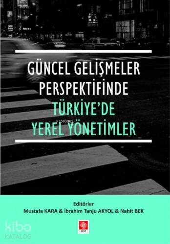 Güncel Gelişmeler Perspektifinde Türkiyede Yerel Yönetimler - 1