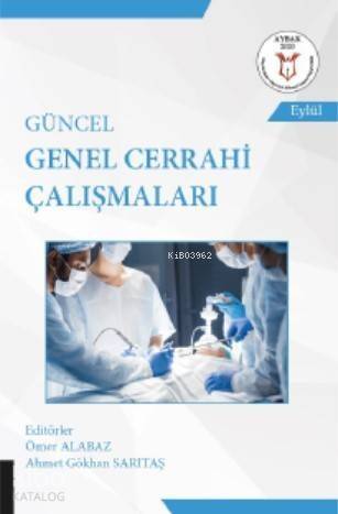 Güncel Genel Cerrahi Çalışmaları ( Aybak 2020 Eylül ) - 1