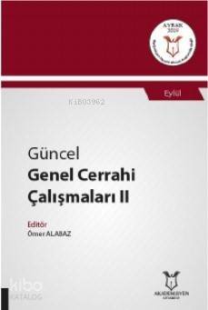 Güncel Genel Cerrahi Çalışmaları II - 1