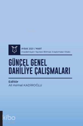 Güncel Genel Dahiliye Çalışmaları ( AYBAK 2021 Mart ) - 1