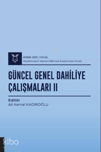 Güncel Genel Dahiliye Çalışmaları II ( AYBAK 2021 Eylül ) - 1