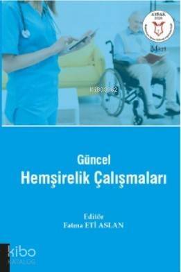 Güncel Hemşirelik Çalışmaları ( Aybak 2020 Mart ) - 1