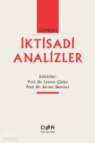 Güncel İktisadi Analizler - 1