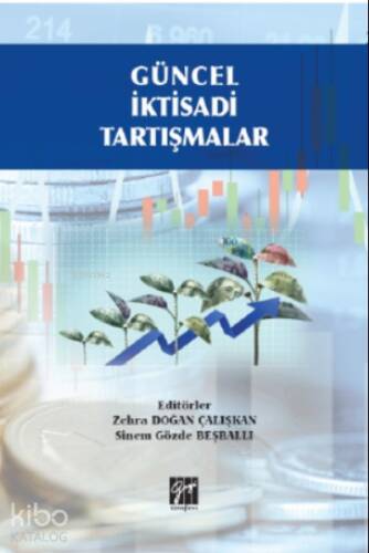 Güncel İktisadi Tartışmalar - 1