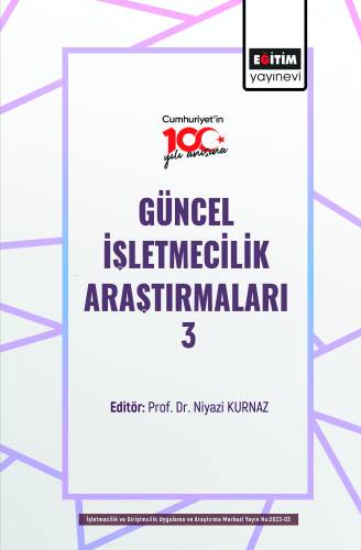 Güncel İşletmecilik Araştırmaları 3 - 1