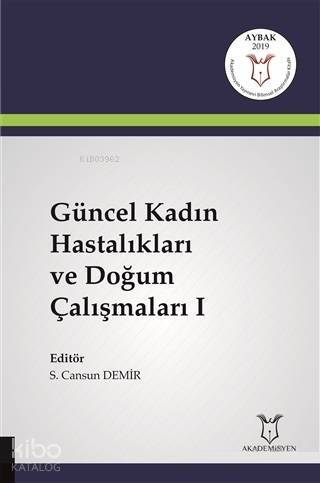 Güncel Kadın Hastalıkları ve Doğum Çalışmaları 1 - 1