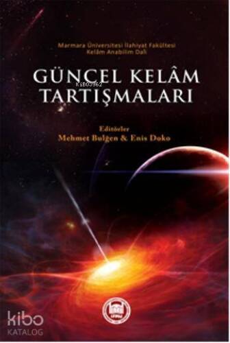 Güncel Kelam Tartışmaları - 1