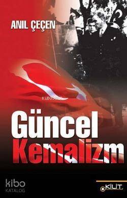 Güncel Kemalizm - 1