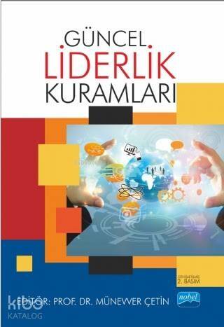 Güncel Liderlik Kuramları - 1