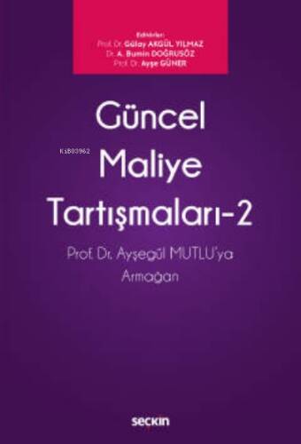 Güncel Maliye Tartışmaları – 2 - 1