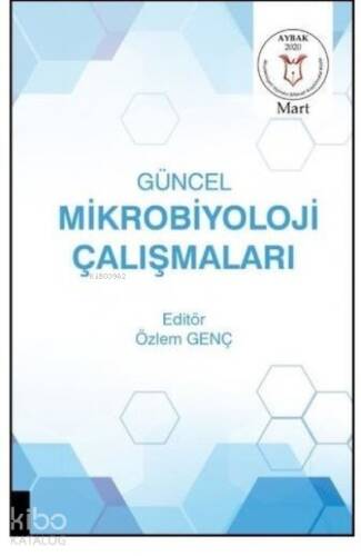 Güncel Mikrobiyoloji Çalışmaları - 1