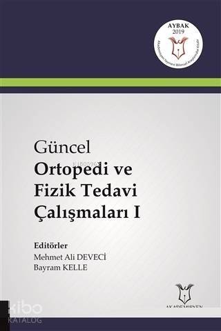 Güncel Ortopedi ve Fizik Tedavi Çalışmaları 1 - 1