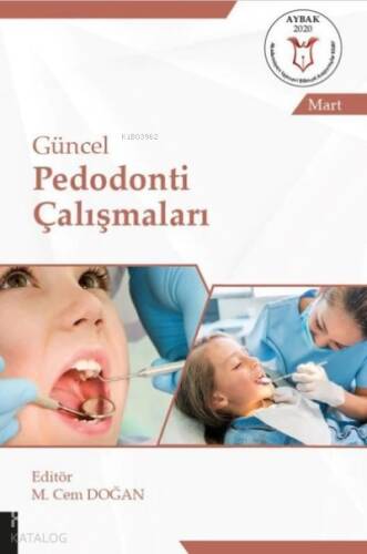 Güncel Pedodonti Çalışmaları - 1