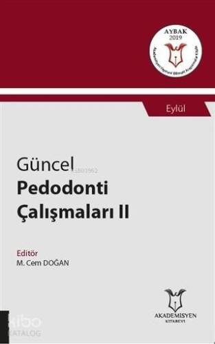 Güncel Pedodonti Çalışmaları 2 - Eylül - 1