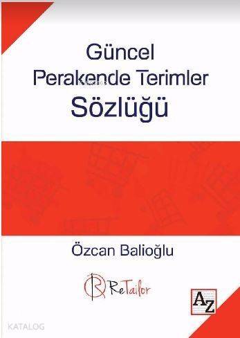 Güncel Perakende Terimler Sözlüğü - 1