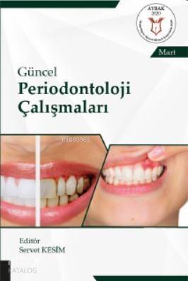 Güncel Periodontoloji Çalışmaları - 1