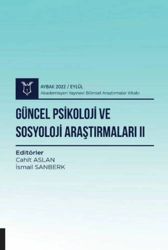 Güncel Psikoloji ve Sosyoloji Araştırmaları II - 1