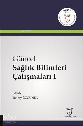 Güncel Sağlık Bilimleri Çalışmaları 1 - 1