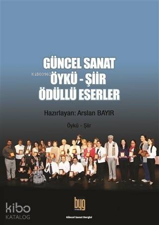 Güncel Sanat Öykü-Şiir Ödüllü Eserler 3 - 1