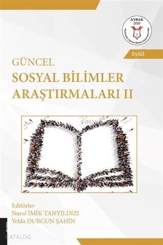 Güncel Sosyal Bilimler Araştırmaları 2 - 1