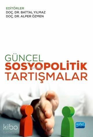 Güncel Sosyopolitik Tartışmalar - 1