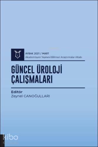 Güncel Üroloji Çalışmaları ( Aybak 2021 Mart ) - 1