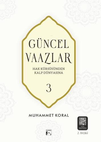 Güncel Vaazlar 3;Halk Kürsüsünden Kalp Dünyasına - 1