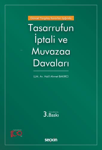 Güncel Yargıtay Kararları Işığında Tasarrufun İptali ve Muvazaa Davaları - 1