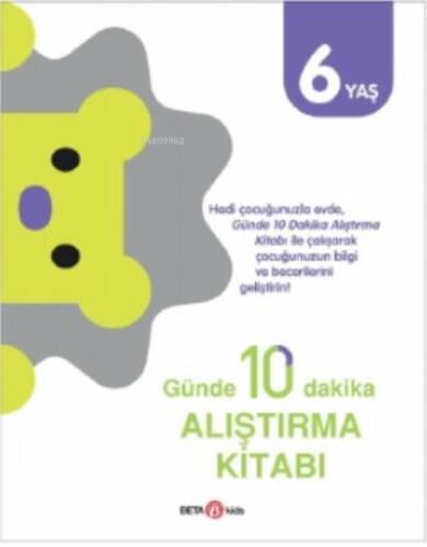 Günde 10 Dakika Alıştırma Kitabı 6 Yaş - 1