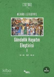 Gündelik Hayatın Eleştirisi I - 1