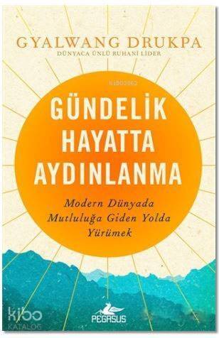 Gündelik Hayatta Aydınlanma - 1