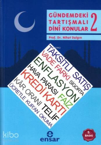 Gündemdeki Tartışmalı Dini Konular - 2 - 1