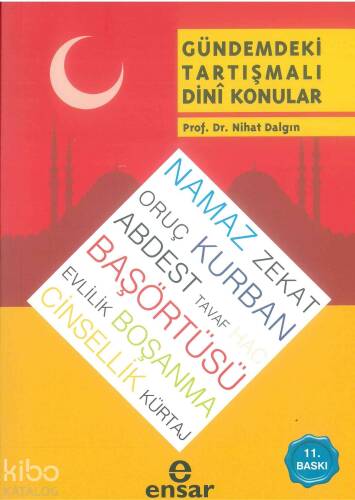 Gündemdeki Tartışmalı Dini Konular - 1