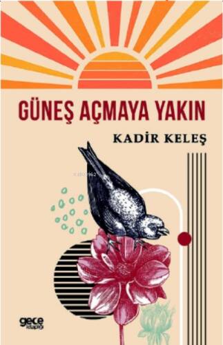 Güneş Açmaya Yakın - 1