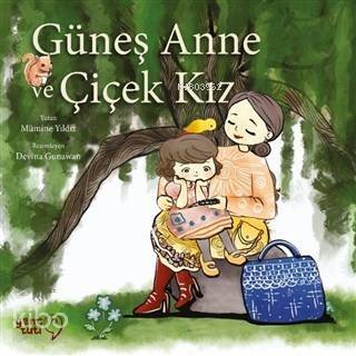 Güneş Anne ve Çiçek Kız - 1