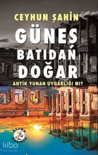 Güneş Batıdan Doğar - 1