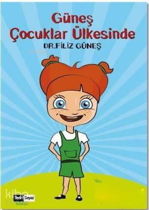 Güneş Çocuklar Ülkesinde - 1