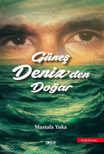 Güneş Deniz'den Doğar - 1