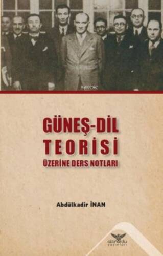 Güneş-Dil Teorisi Üzerine Ders Notları - 1