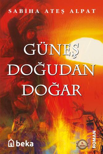 Güneş Doğudan Doğar - 1