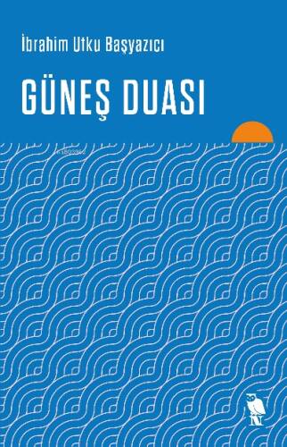 Güneş Duası - 1