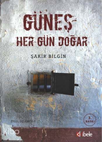 Güneş Her Gün Doğar - 1