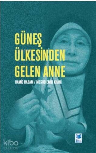 Güneş Ülkesinden Gelen Anne - 1