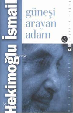 Güneşi Arayan Adam - 1