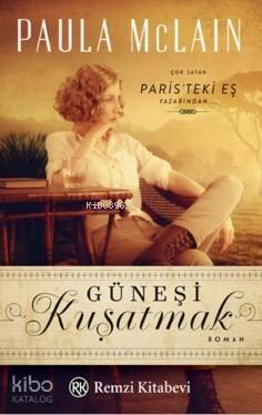 Güneşi Kuşatmak - 1