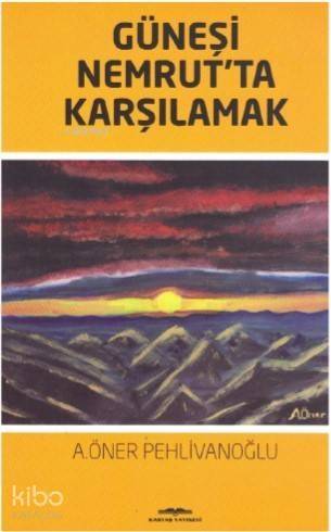 Güneşi Nemrut'ta Karşılamak - 1