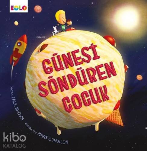 Güneşi Söndüren Çocuk - 1