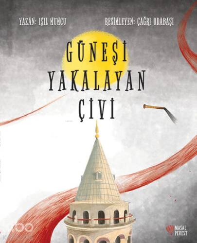 Güneşi Yakalayan Çivi - 1