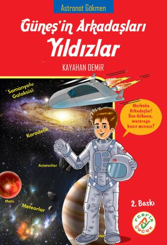 Güneşin Arkadaşları Yıldızlar;Astronot Gökmen - 1