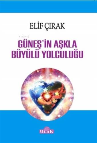 Güneşin Aşkla Büyülü Yolculuğu - 1